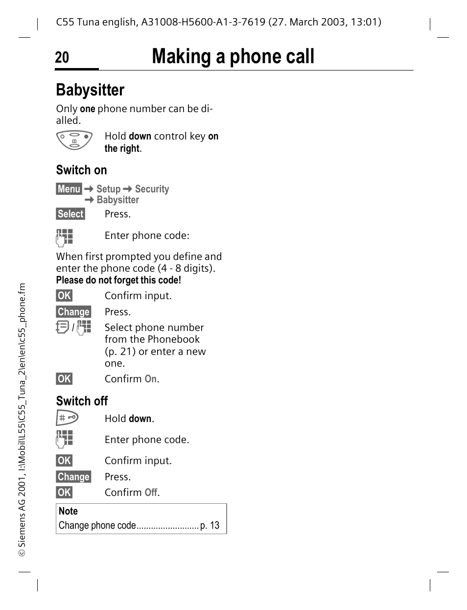 Babysitter, Ter, p. 20) for t, Making a phone call | Siemens C55 User Manual | Page 21 / 110