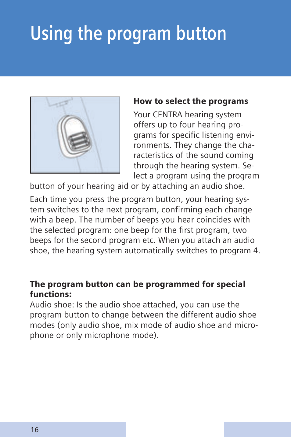 Using the program button | Siemens CENTRA Behind-the-Ear System User Manual | Page 16 / 28