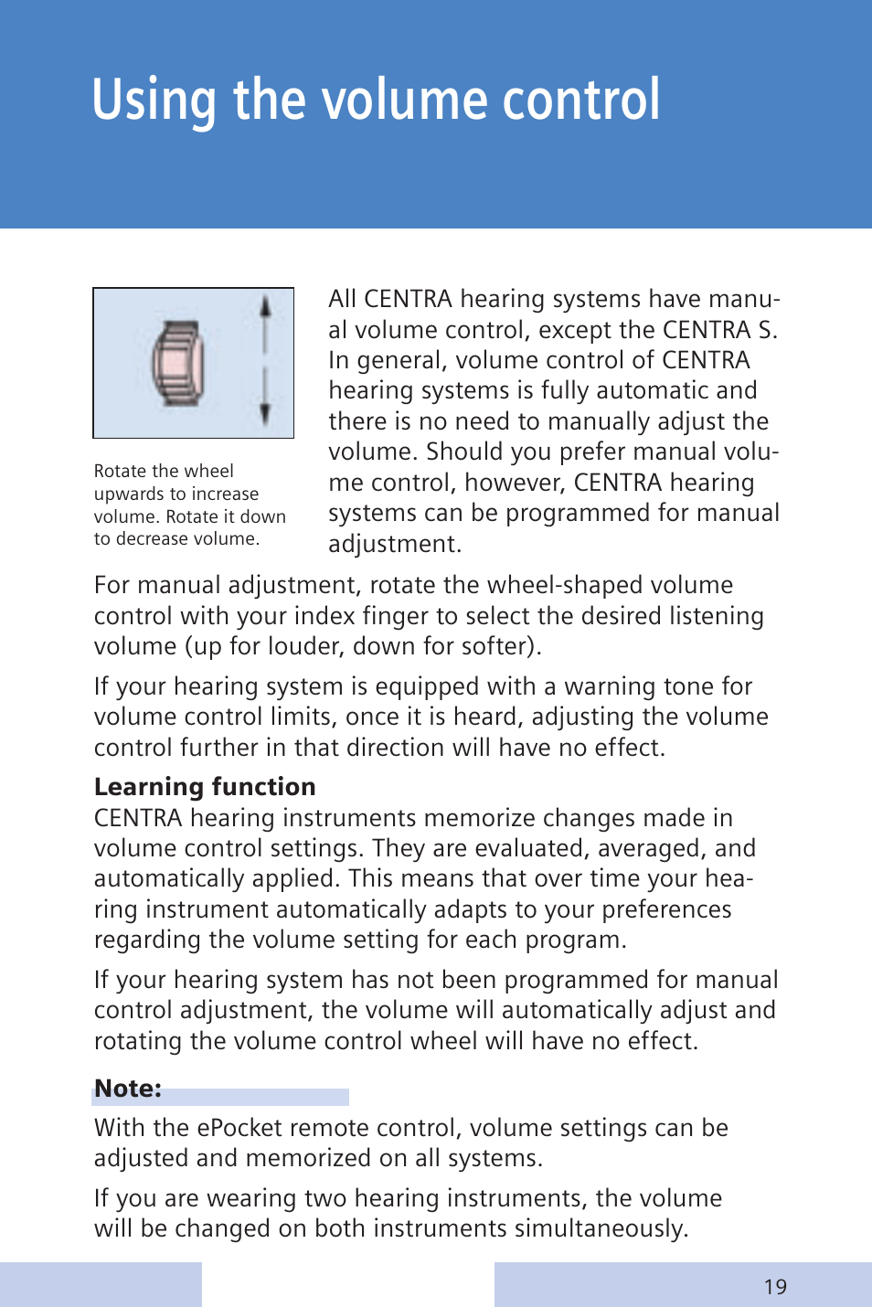 Using the volume control | Siemens CENTRA Behind-the-Ear System User Manual | Page 19 / 28