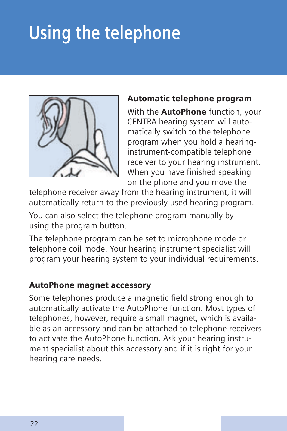 Using the telephone | Siemens CENTRA Behind-the-Ear System User Manual | Page 22 / 28