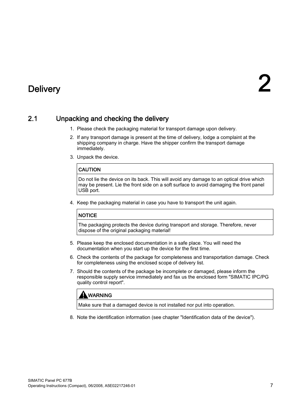 2 delivery, 1 unpacking and checking the delivery, Delivery | Siemens Industrial PC Simatic Panel PC 677B User Manual | Page 7 / 32