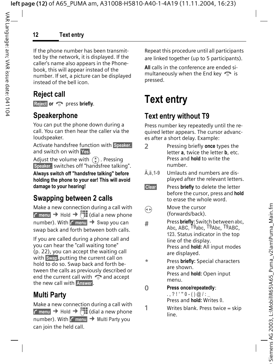 Text entry, Text entry without t9, Reject call | Speakerphone, Swapping between 2 calls, Multi party | Siemens A65 User Manual | Page 13 / 58