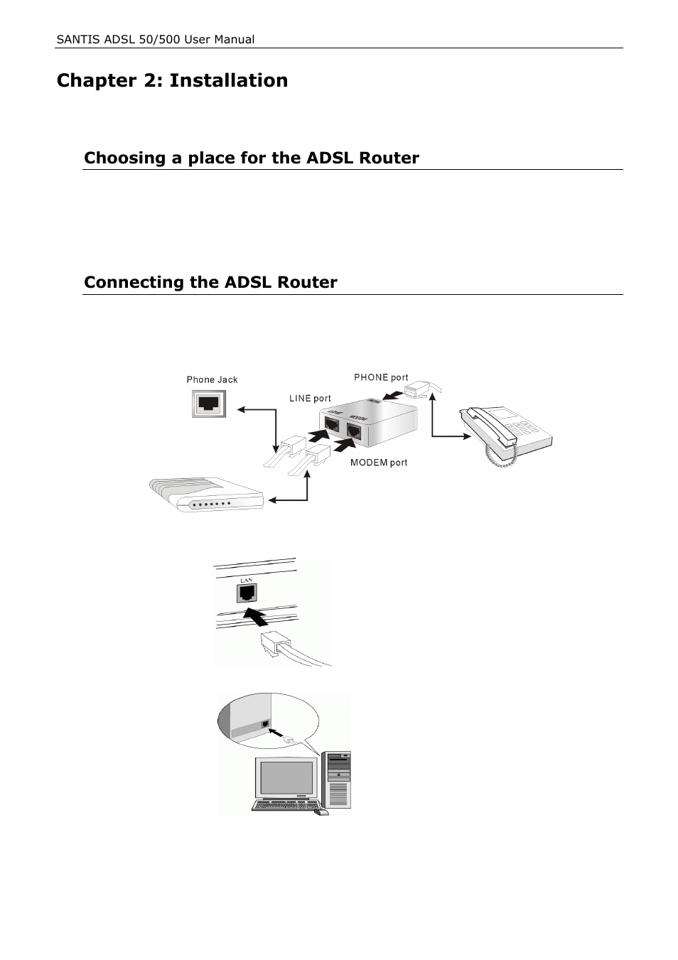 Chapter 2: installation, Choosing a place for the adsl router, Connecting the adsl router | Siemens ADSL 500 User Manual | Page 10 / 78