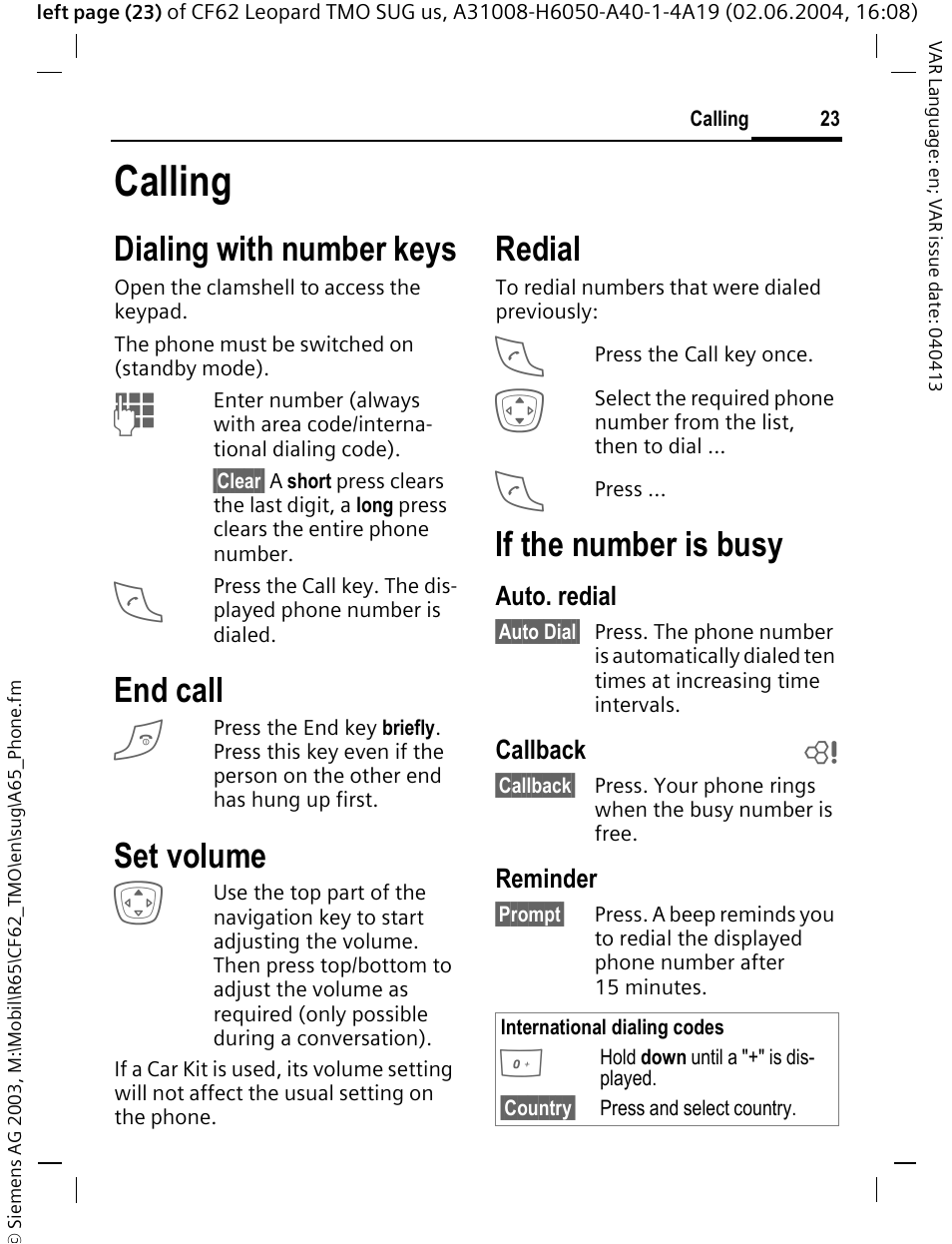 Calling, Dialing with number keys, End call | Set volume, Redial, If the number is busy | Siemens Mobile User Manual | Page 23 / 99