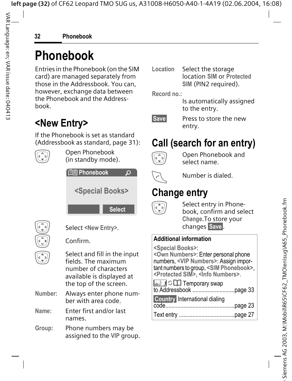 Phonebook, New entry, Call (search for an entry) | Change entry, Special books> o | Siemens Mobile User Manual | Page 32 / 99