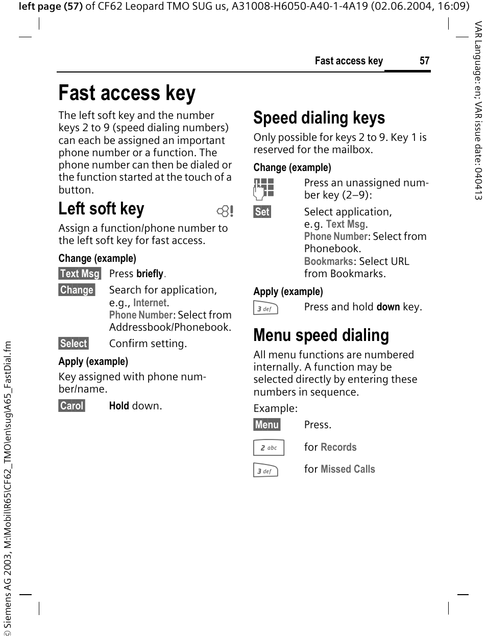 Fast access key, Left soft key, Speed dialing keys | Menu speed dialing | Siemens Mobile User Manual | Page 57 / 99