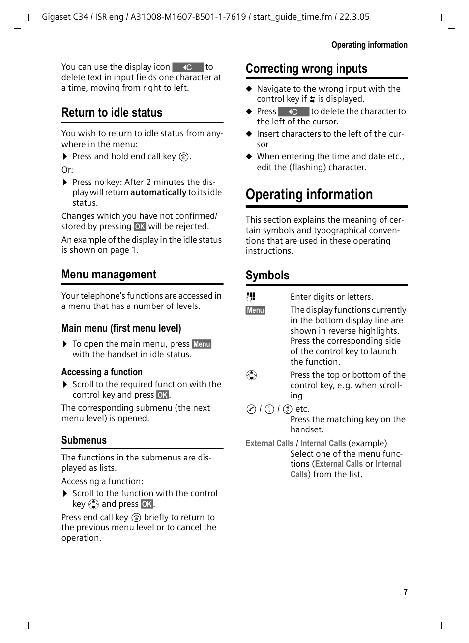 Return to idle status, Menu management, Main menu (first menu level) | Submenus, Correcting wrong inputs, Operating information, Symbols | Siemens Gigaset C34 User Manual | Page 8 / 23