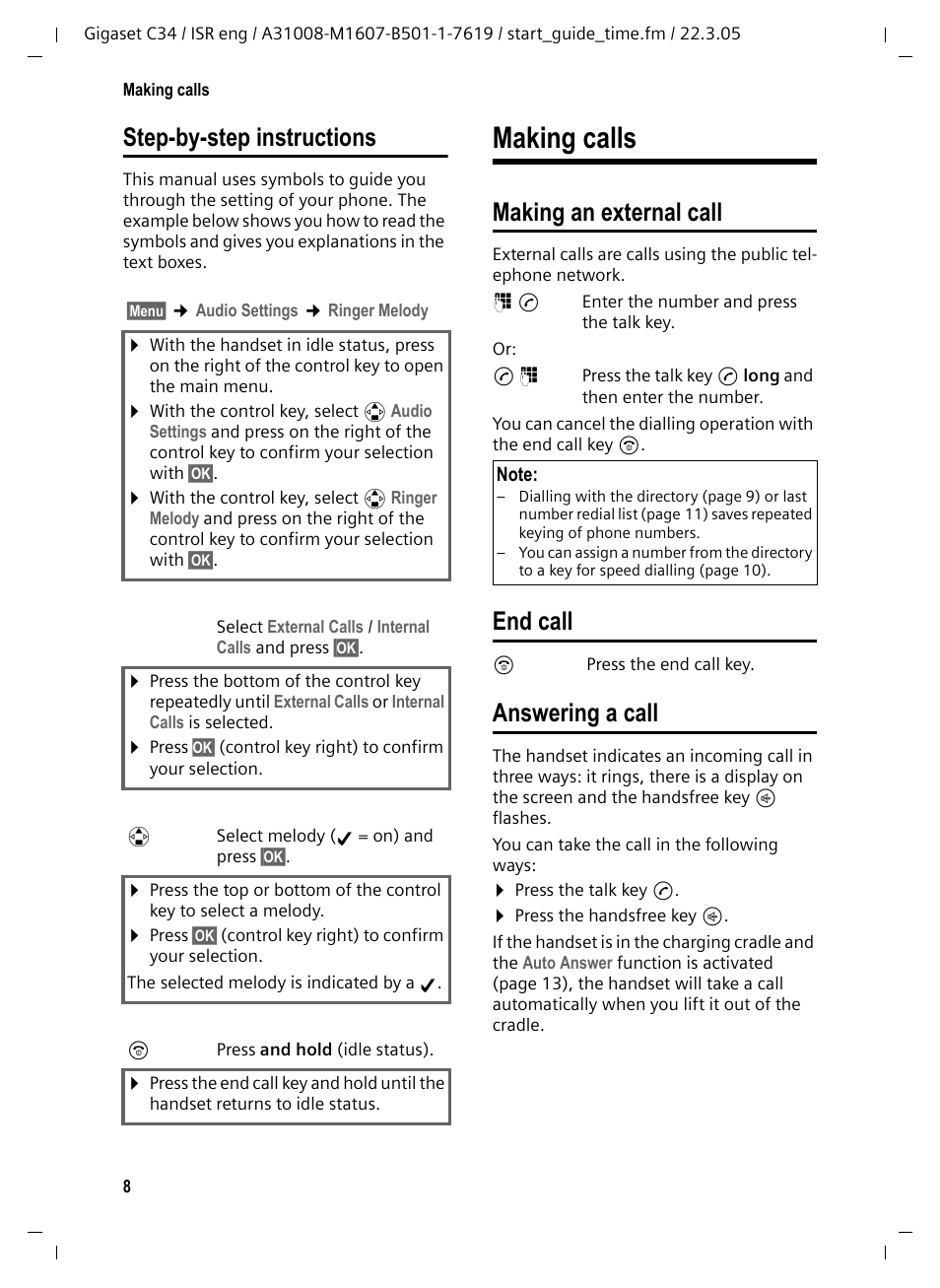 Making calls, Making an external call, End call | Answering a call, Step-by-step instructions, Making an external call end call answering a call | Siemens Gigaset C34 User Manual | Page 9 / 23