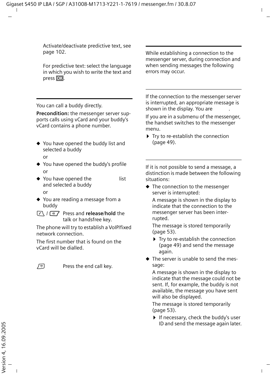 Calling a buddy, Self-help with errors, Behaviour when the connection is lost | Errors when sending, Calling a buddy self-help with errors | Siemens Gigaset S450 IP User Manual | Page 55 / 131