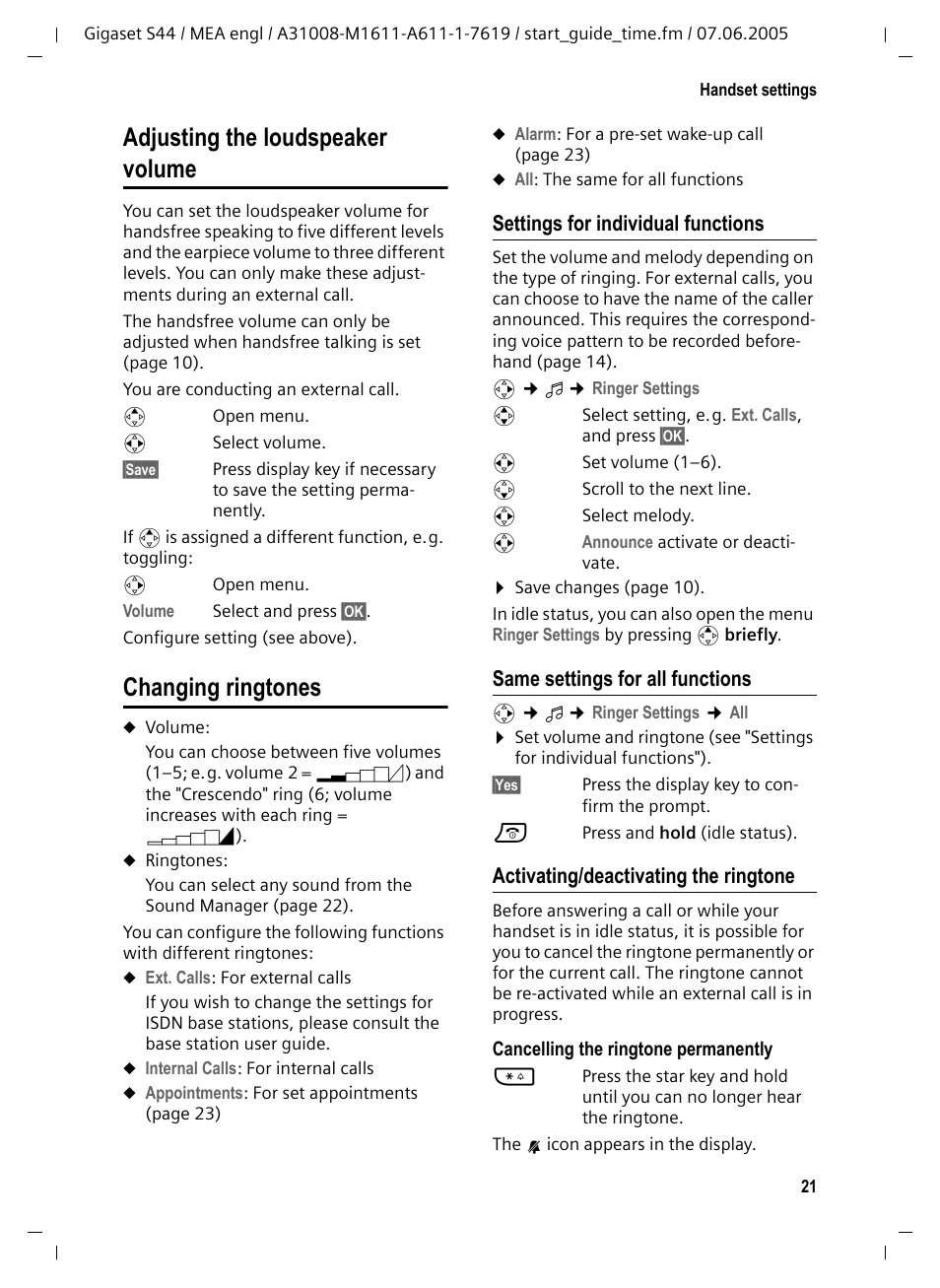 Adjusting the loudspeaker volume, Changing ringtones, Settings for individual functions | Same settings for all functions, Activating/deactivating the ringtone, Lume, see | Siemens GigasetS44 User Manual | Page 22 / 36