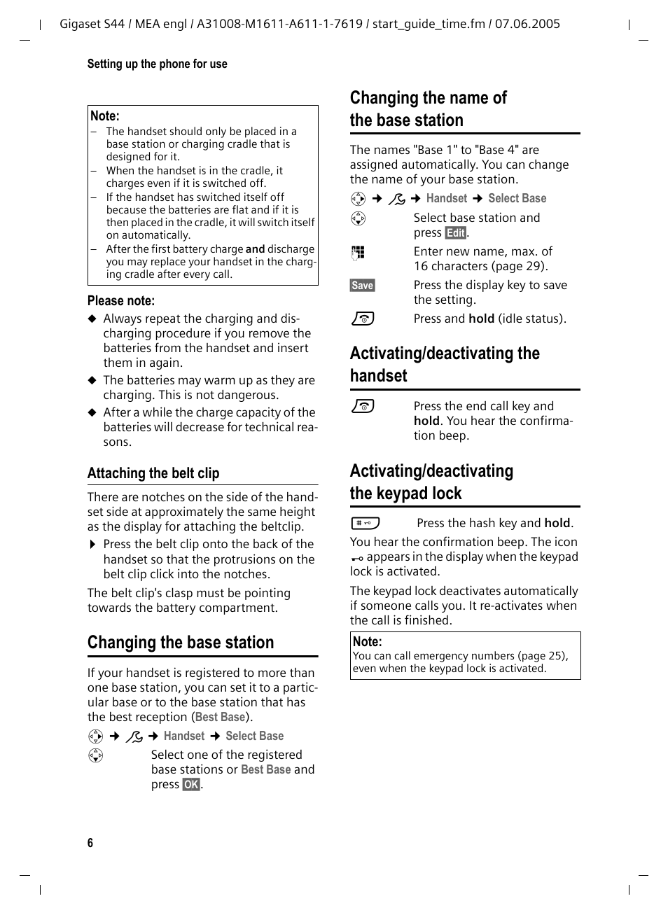 Attaching the belt clip, Changing the base station, Changing the name of the base station | Activating/deactivating the handset, Activating/deactivating the keypad lock | Siemens GigasetS44 User Manual | Page 7 / 36