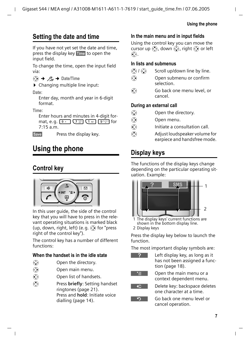 Using the phone, Control key, Display keys | Setting the date and time, Control key display keys | Siemens GigasetS44 User Manual | Page 8 / 36