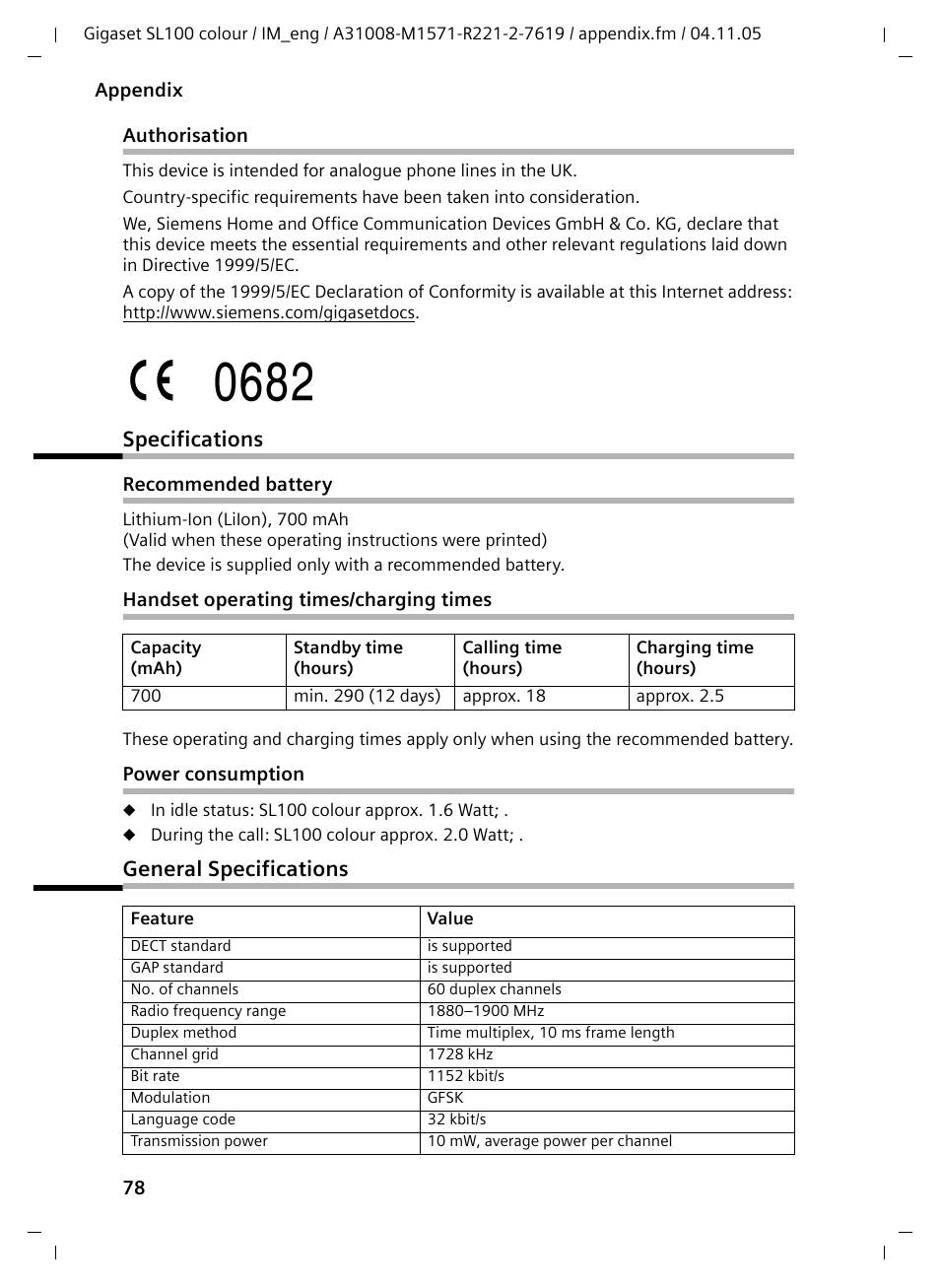 Authorisation, Specifications, Recommended battery | Handset operating times/charging times, Power consumption, General specifications | Siemens Gigaset SL100 User Manual | Page 79 / 93