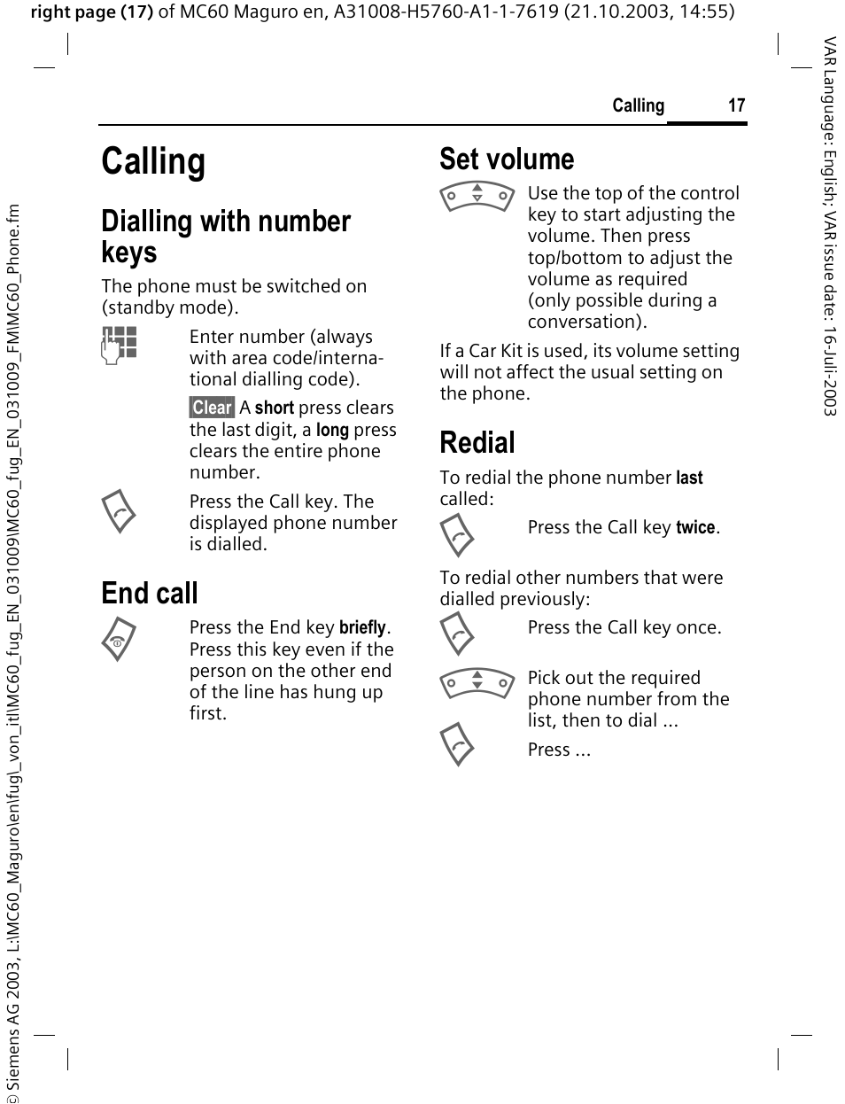 Calling, Dialling with number keys, End call | Set volume, Redial, Set volume redial | Siemens MC60 User Manual | Page 18 / 118