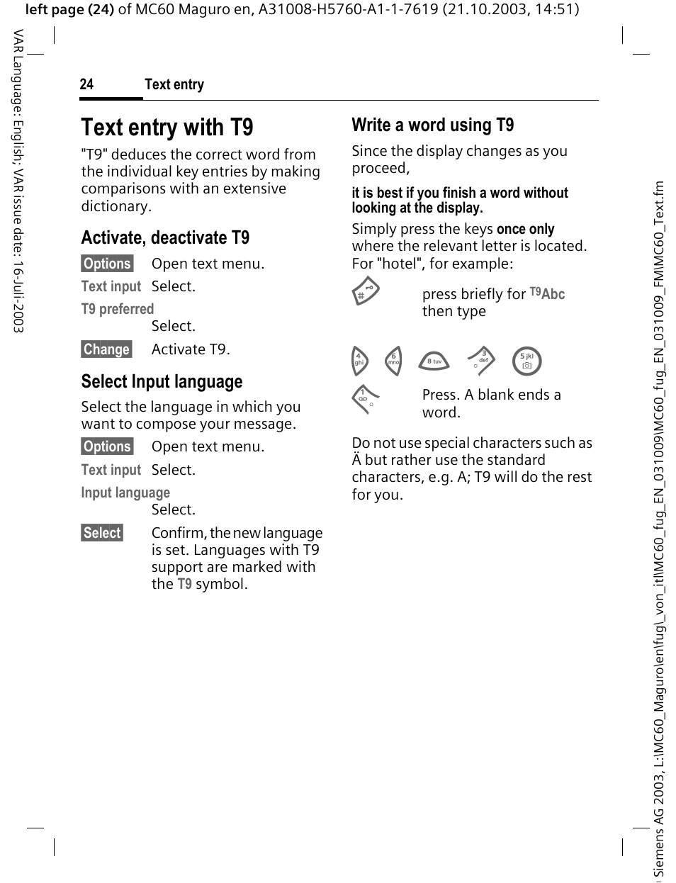 Text entry with t9, Activate, deactivate t9, Select input language | Write a word using t9 | Siemens MC60 User Manual | Page 25 / 118