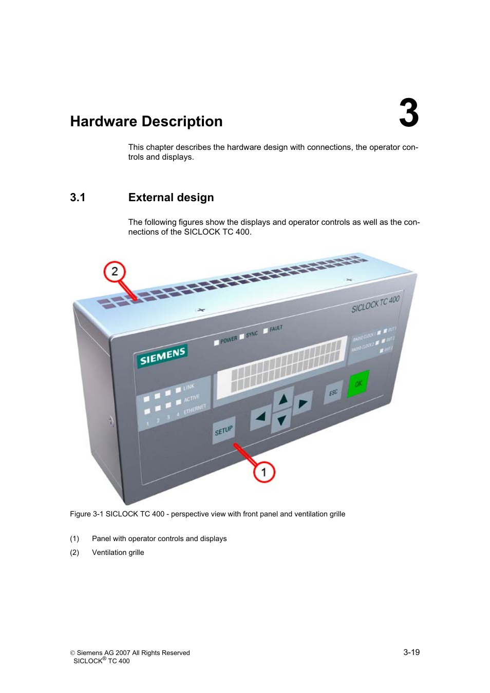 3 hardware description, 1 external design, Hardware description | External design | Siemens SICLOCK TC 400 User Manual | Page 21 / 134