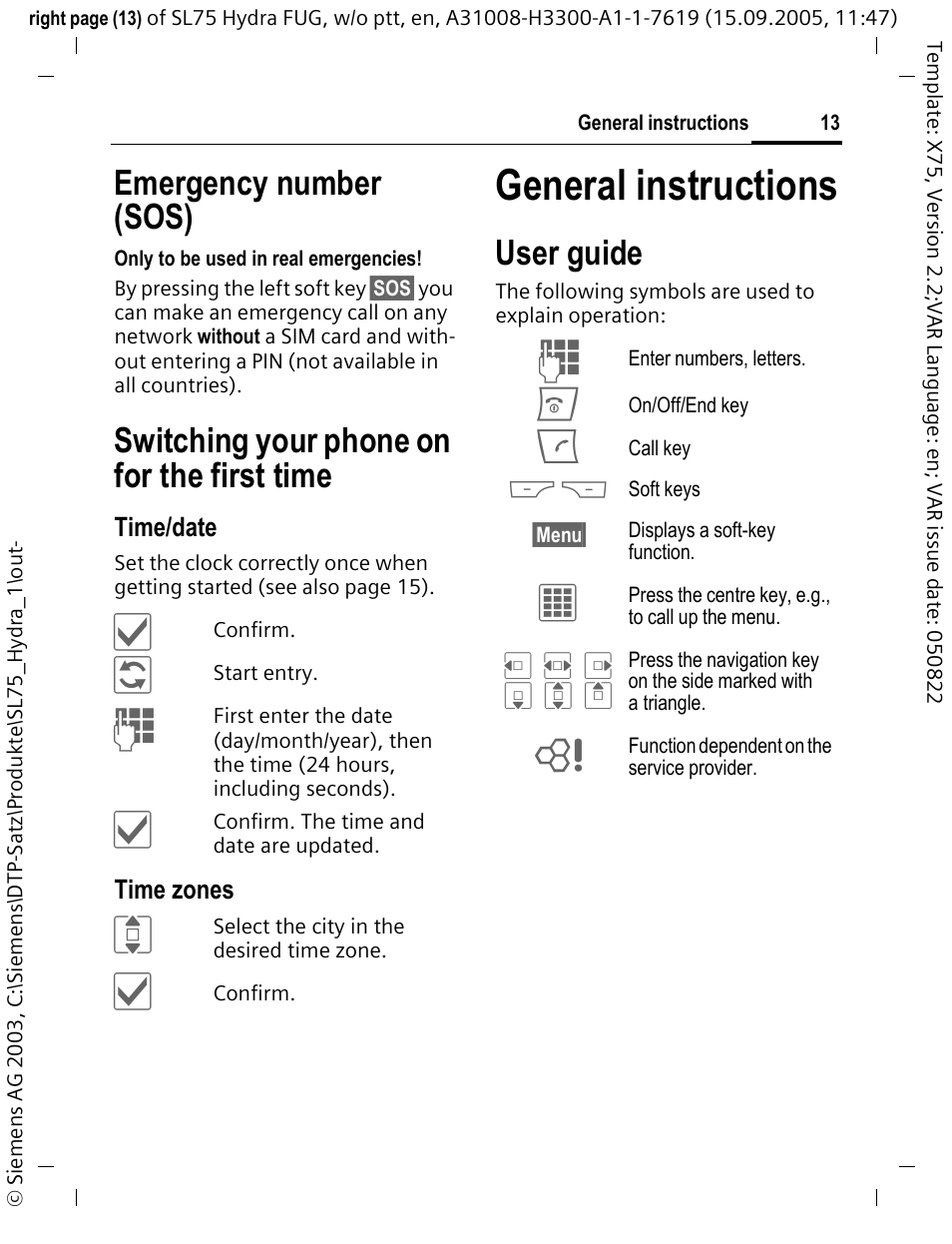 General instructions, User guide, Emergency number (sos) | Switching your phone on for the first time | Siemens SL75 User Manual | Page 14 / 139