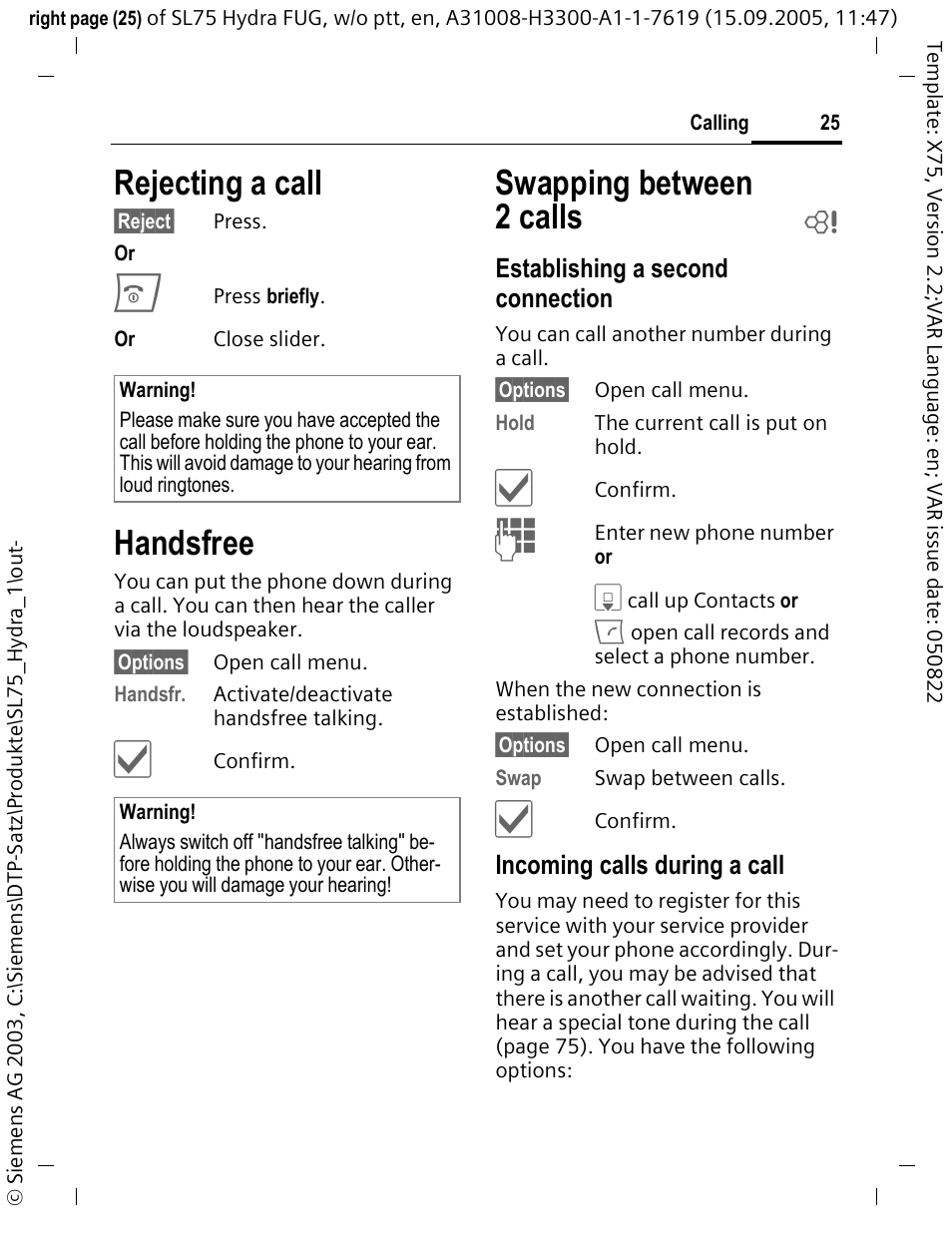 Rejecting a call, Handsfree, Swapping between 2 calls b | Swapping between 2 calls | Siemens SL75 User Manual | Page 26 / 139