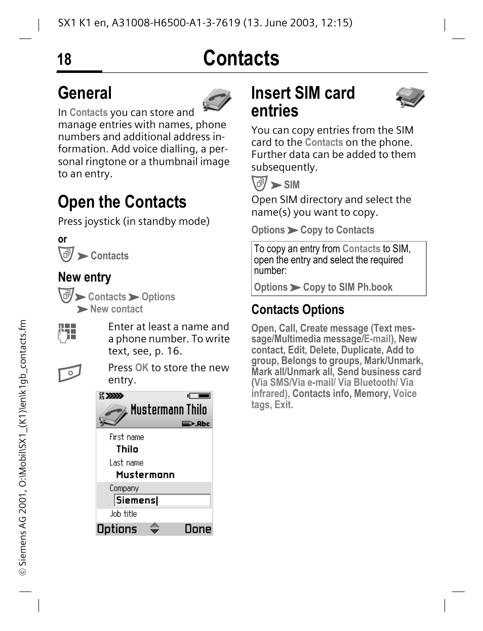 Contacts, Open the contacts, Insert sim card entries | General | Siemens SX1 User Manual | Page 19 / 103