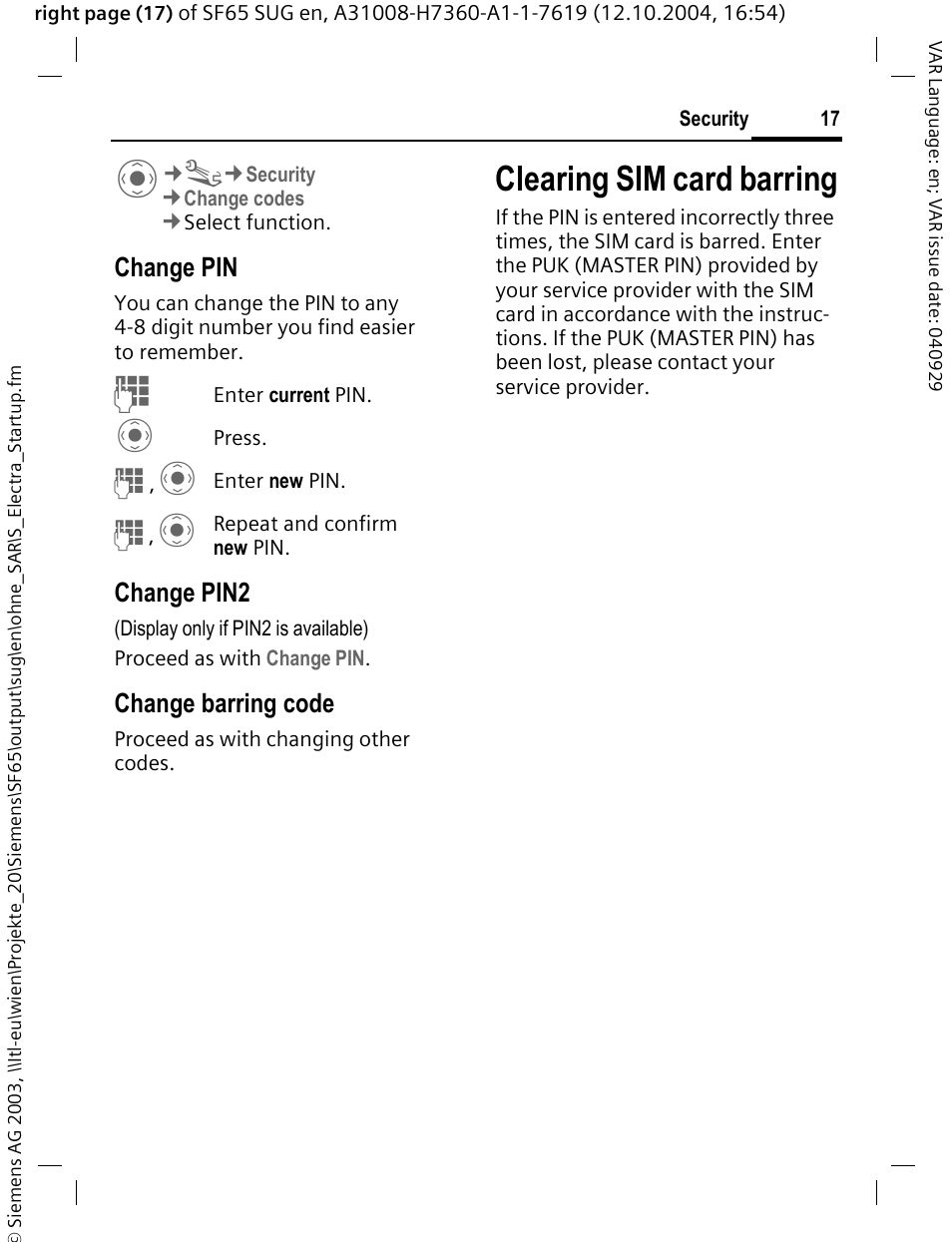 Clearing sim card barring, Change pin, Change pin2 | Change barring code | Siemens SF65 User Manual | Page 18 / 71