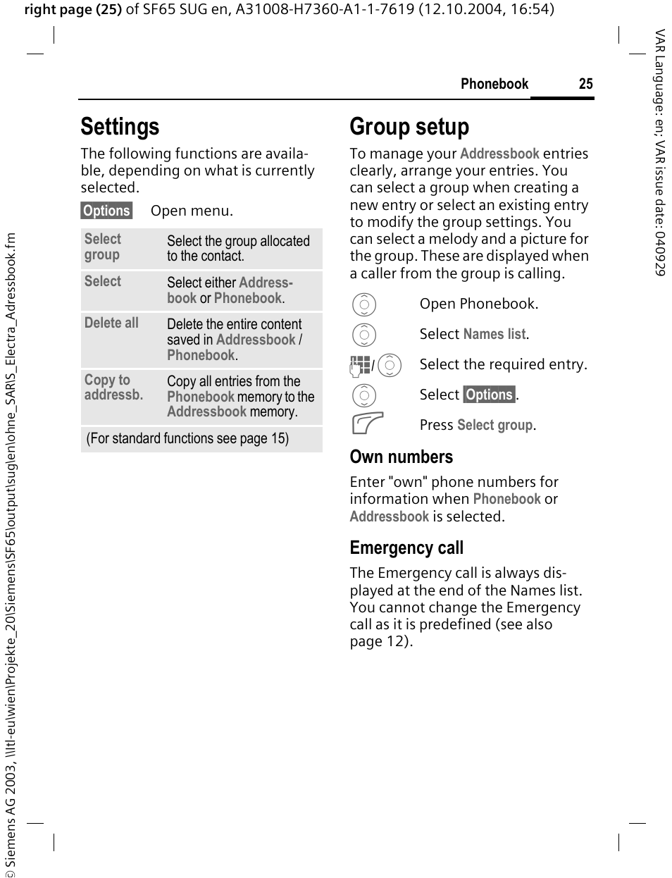 Settings, Group setup, Own numbers | Emergency call | Siemens SF65 User Manual | Page 26 / 71