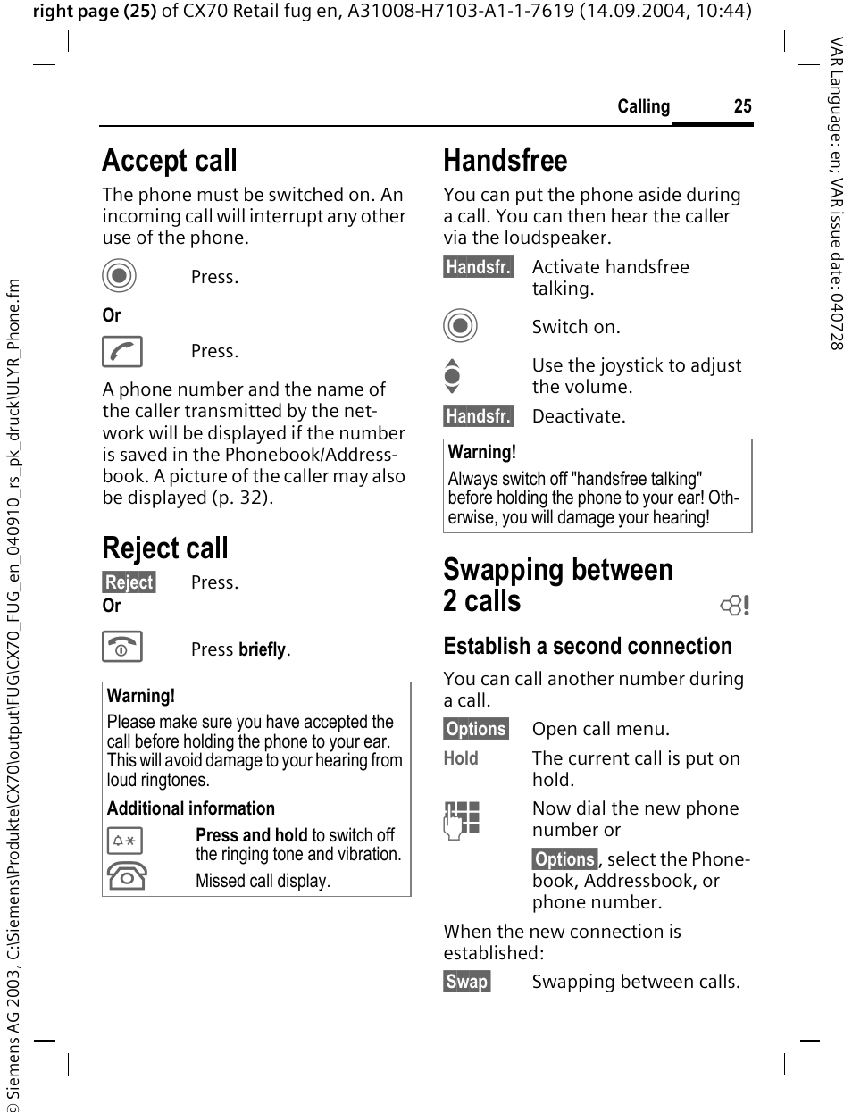 Accept call, Reject call, Handsfree | Swapping between 2 calls | Siemens CXT70 User Manual | Page 26 / 151