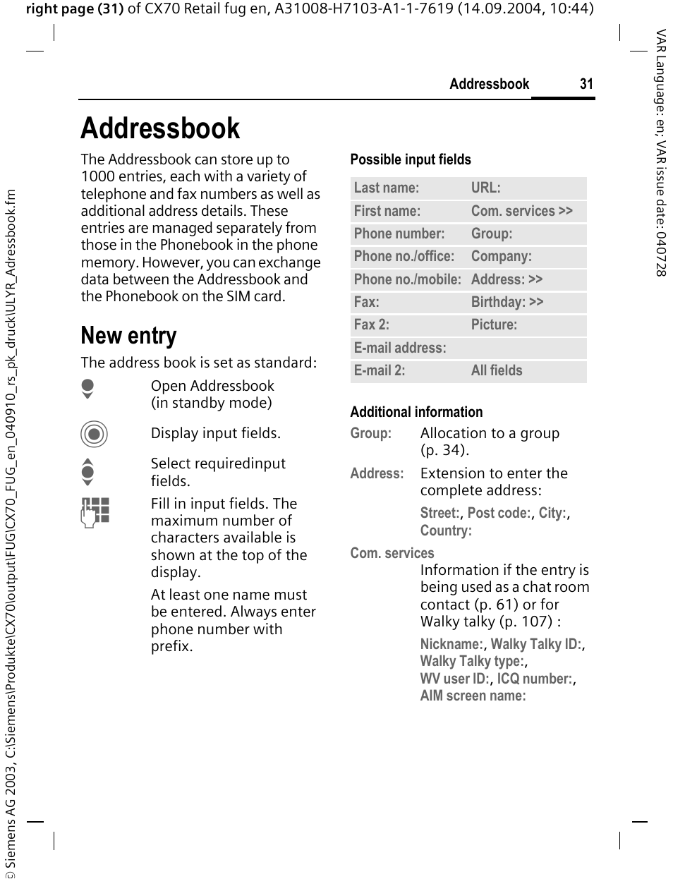 Addressbook, New entry, See also p. 31) | Siemens CXT70 User Manual | Page 32 / 151