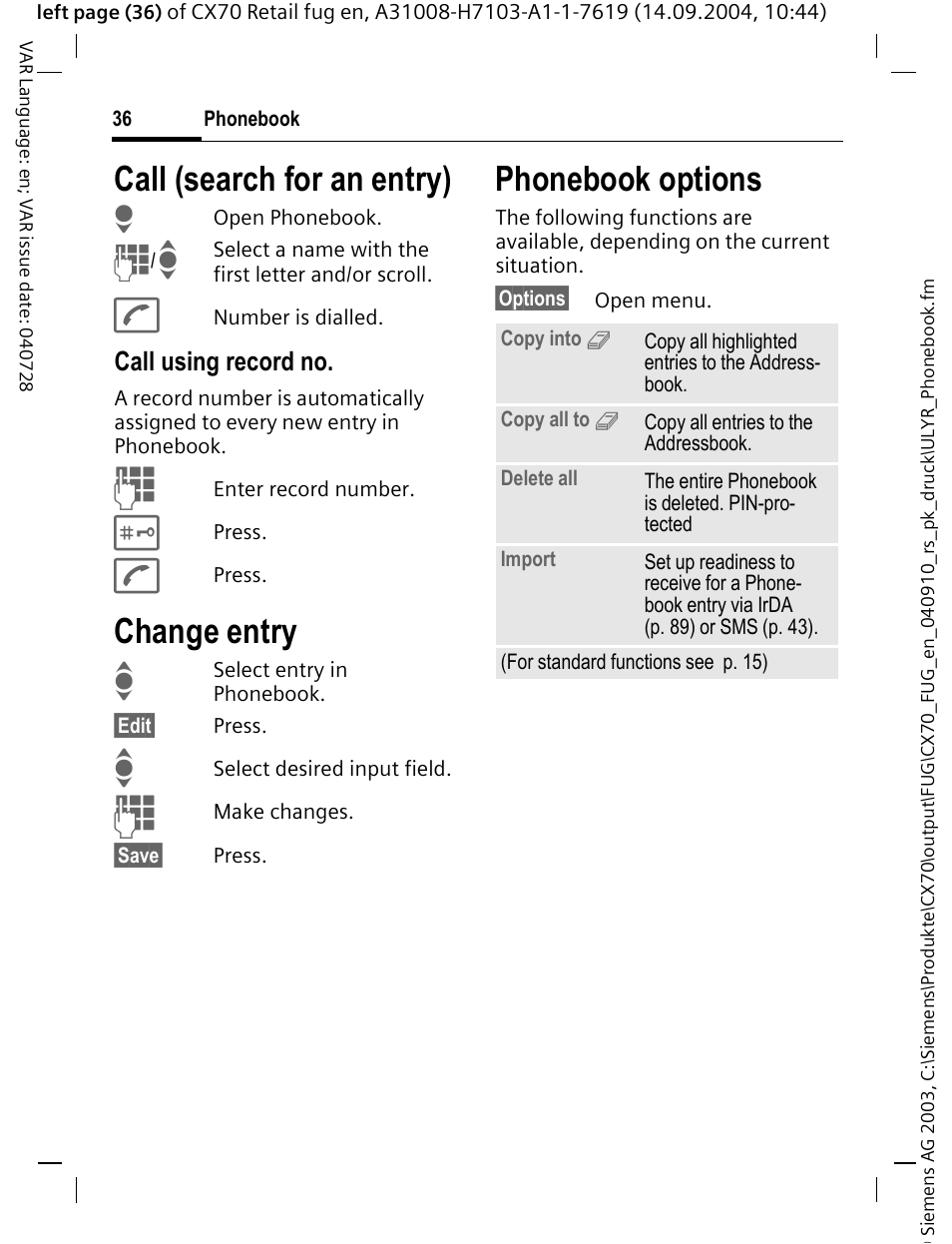 Call (search for an entry), Change entry, Phonebook options | Siemens CXT70 User Manual | Page 37 / 151