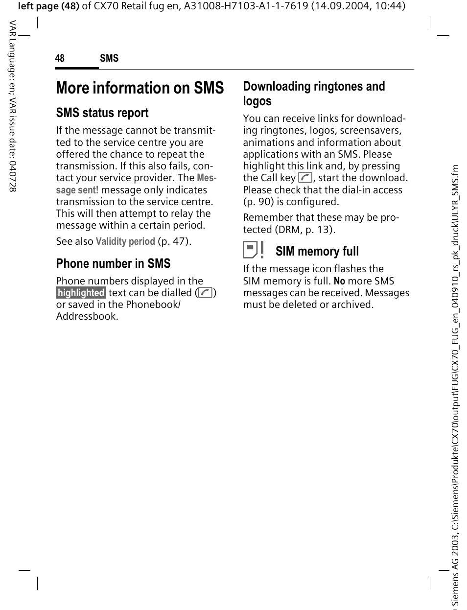 More information on sms, Sms status report, Phone number in sms | Downloading ringtones and logos | Siemens CXT70 User Manual | Page 49 / 151
