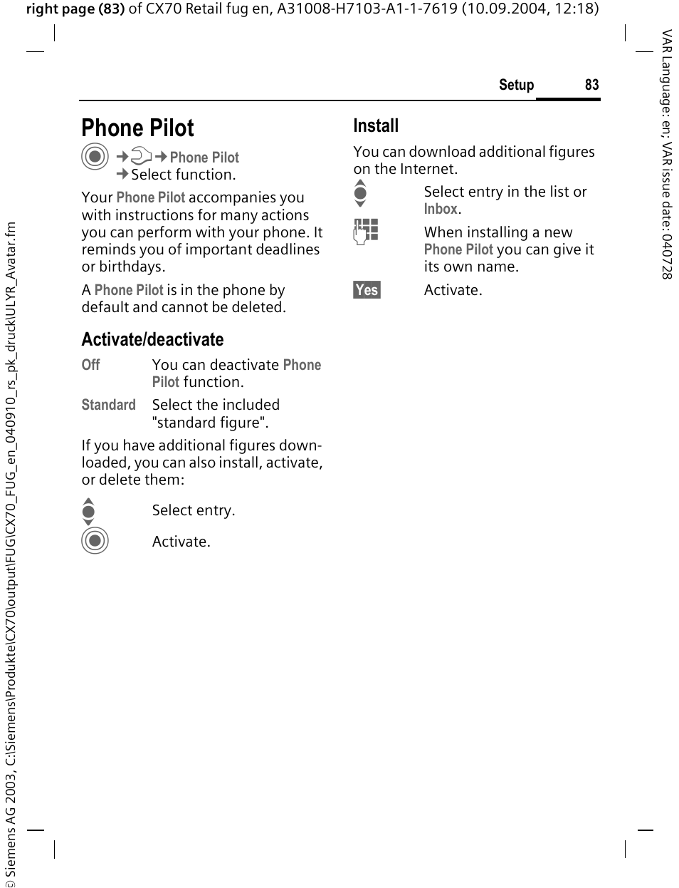 Phone pilot, Activate/deactivate, Install | Siemens CXT70 User Manual | Page 84 / 151