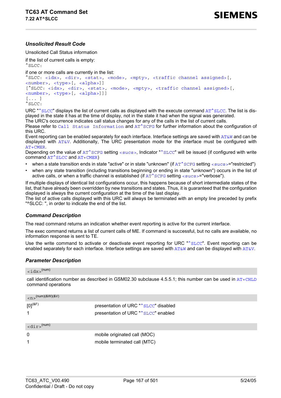 Of urc, Slcc, Will be iss | Urcs, Dicator, Tc63 at command set | Siemens TC63 User Manual | Page 167 / 501