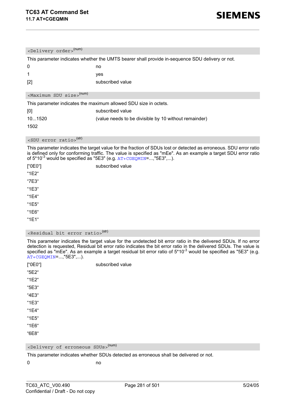 Supported, Delivery order, Maximum sdu size | Sdu error ratio, Residual bit error ratio, Delivery of erroneous sdus, Maximum sdu, Size, Delivery of erroneous, Sdus | Siemens TC63 User Manual | Page 281 / 501