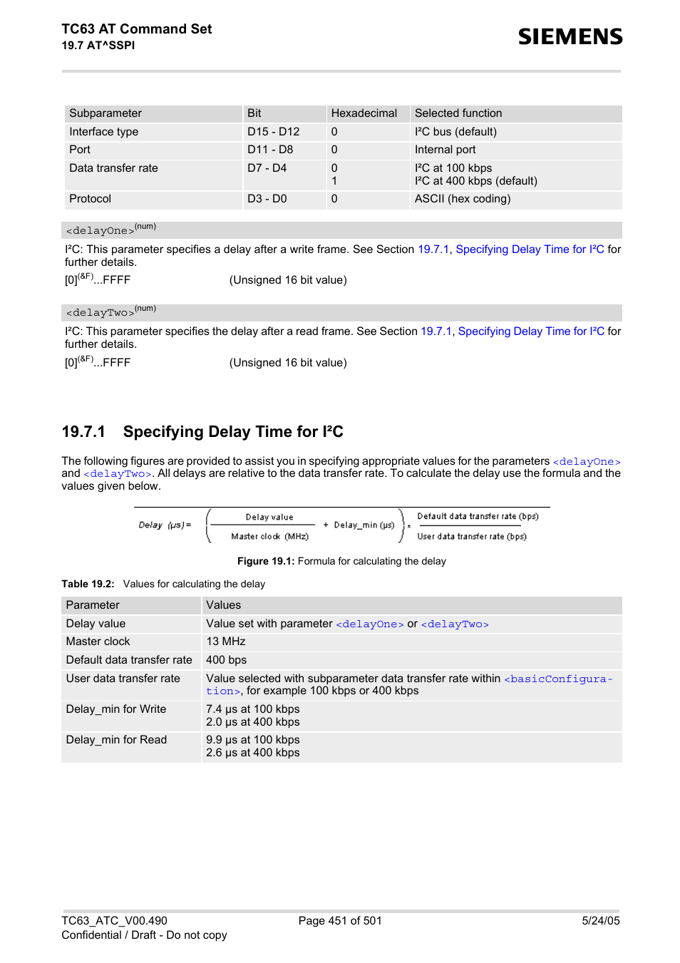 1 specifying delay time for i·c, 1 specifying delay time for i²c, Table 19.2 | Values for calculating the delay, Figure 19.1, Formula for calculating the delay, Delayone, Delaytwo, Tc63 at command set | Siemens TC63 User Manual | Page 451 / 501