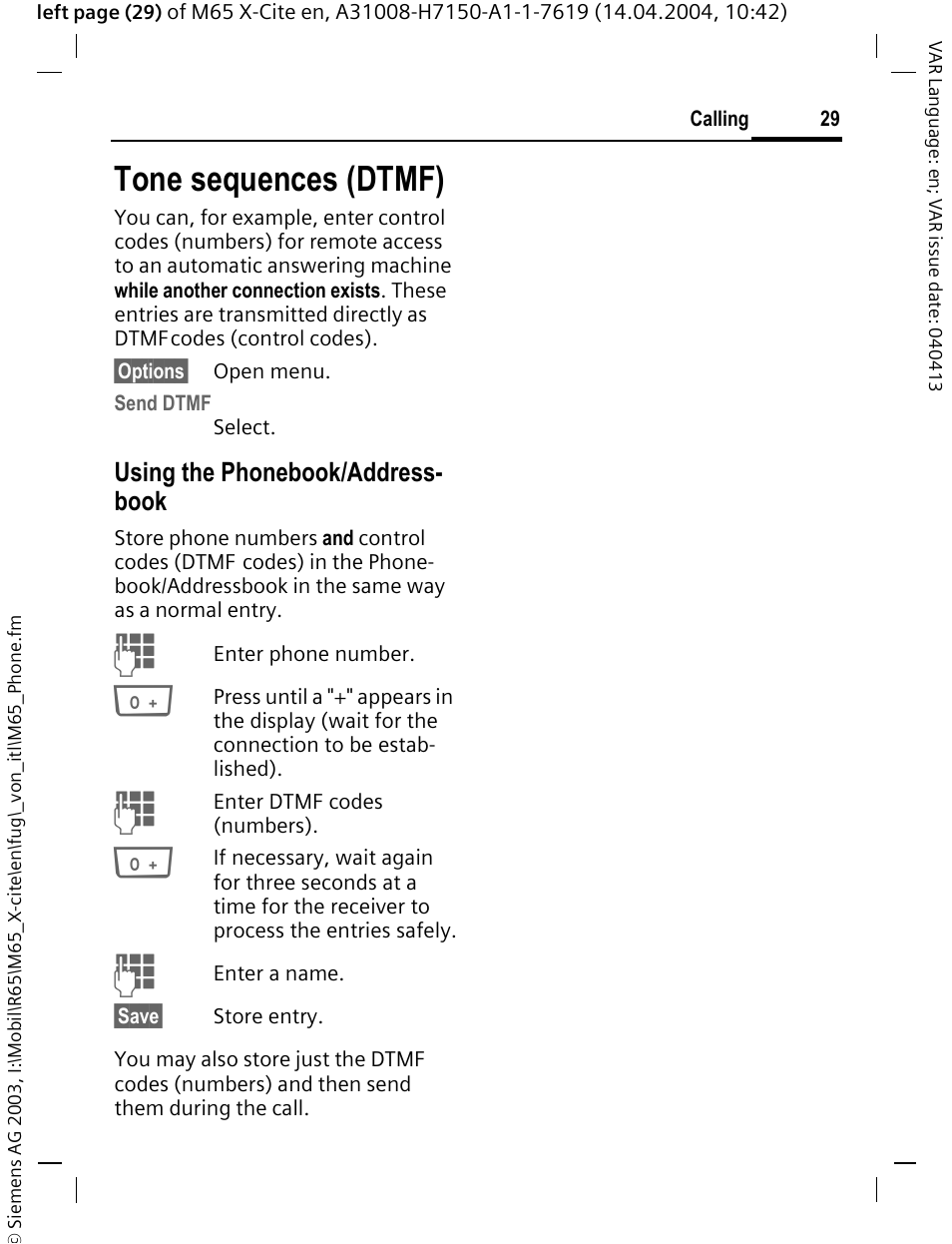 Tone sequences (dtmf), Using the phonebook/address- book | Siemens M65 User Manual | Page 30 / 142