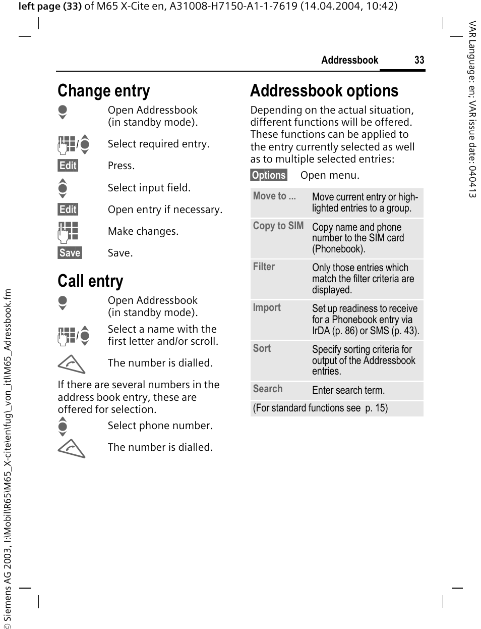 Change entry, Call entry, Change entry call entry | Addressbook options | Siemens M65 User Manual | Page 34 / 142