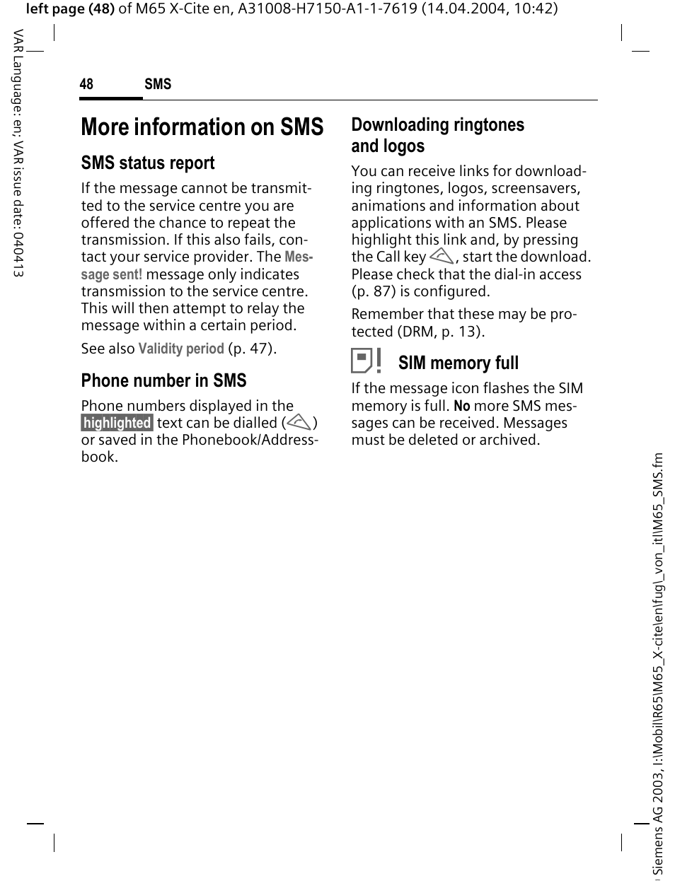 More information on sms, Sms status report, Phone number in sms | Downloading ringtones and logos | Siemens M65 User Manual | Page 49 / 142