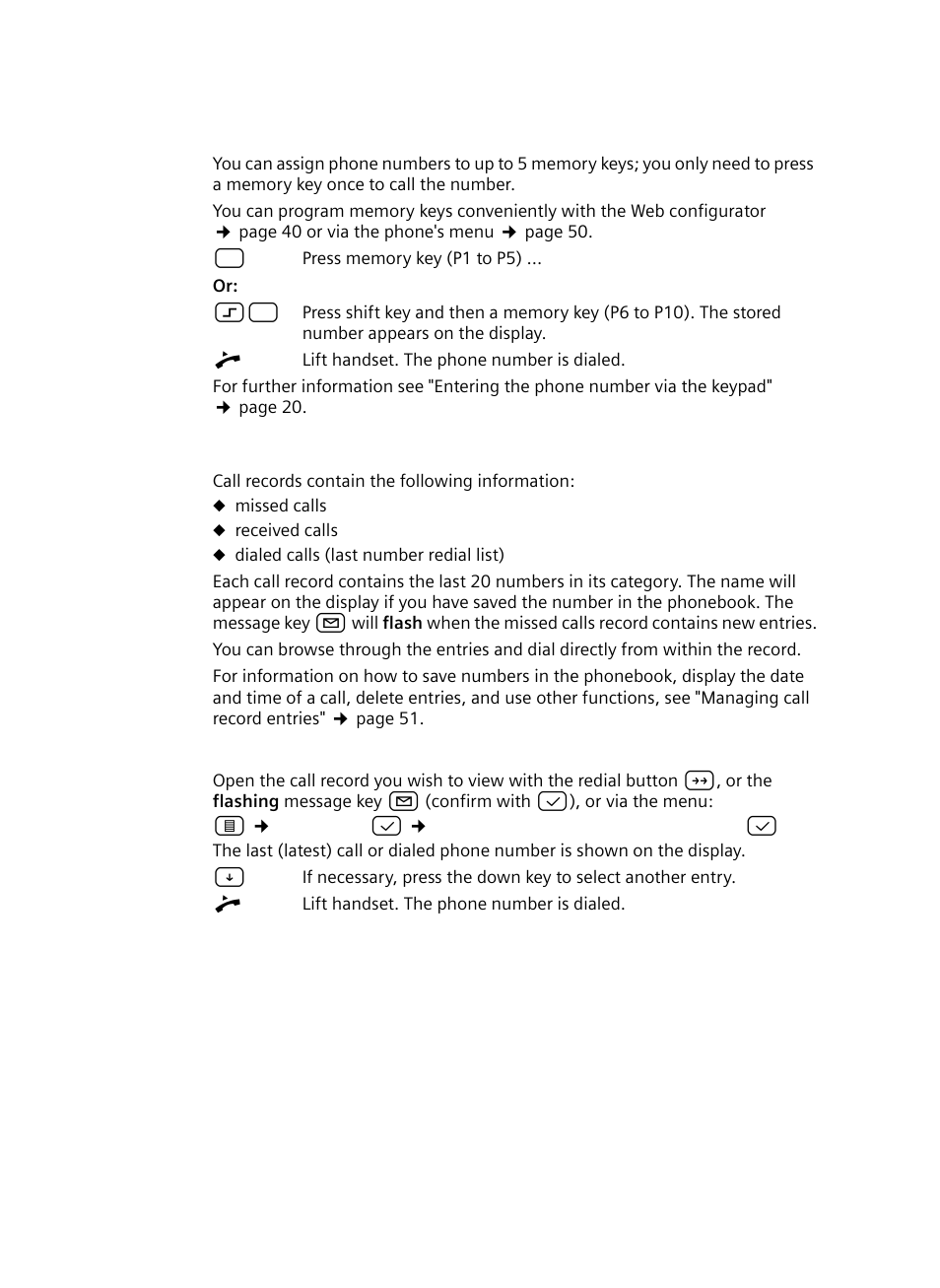 Dialing with memory keys, Dialing from a call record | Siemens Gigaset DE380 IP R User Manual | Page 22 / 91