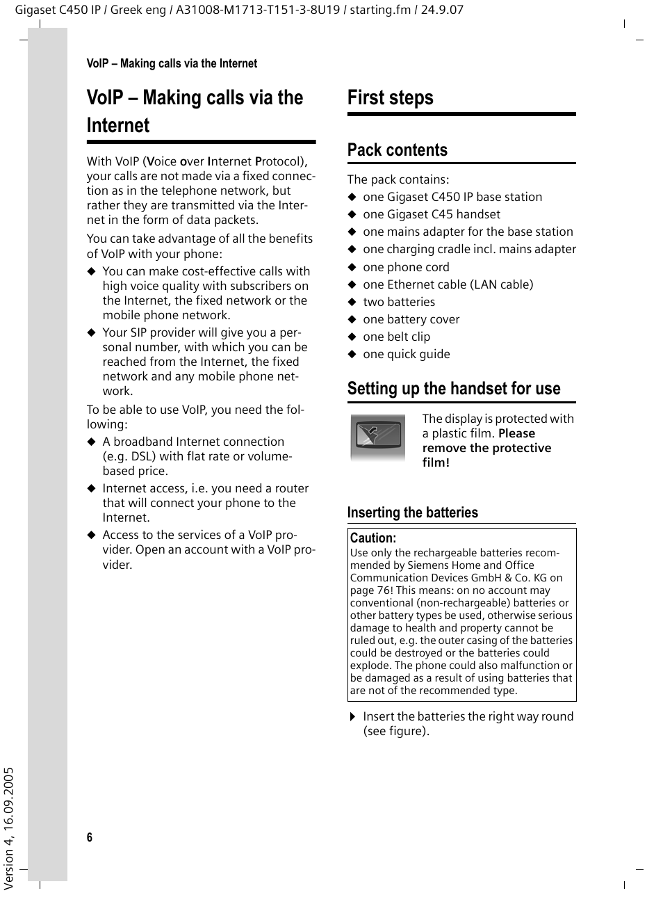 Voip - making calls via the internet, First steps, Pack contents | Setting up the handset for use, Inserting the batteries, Voip – making calls via the internet first steps, Pack contents setting up the handset for use, Voip – making calls via the internet | Siemens Gigaset C450IP User Manual | Page 7 / 106