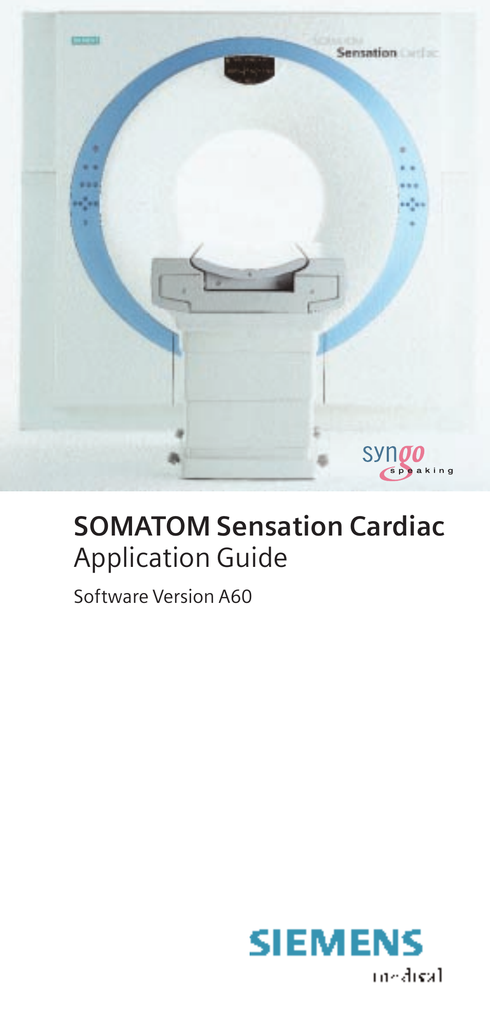 Siemens SOMATOM SENSATION CARDIAC A60 User Manual | 128 pages