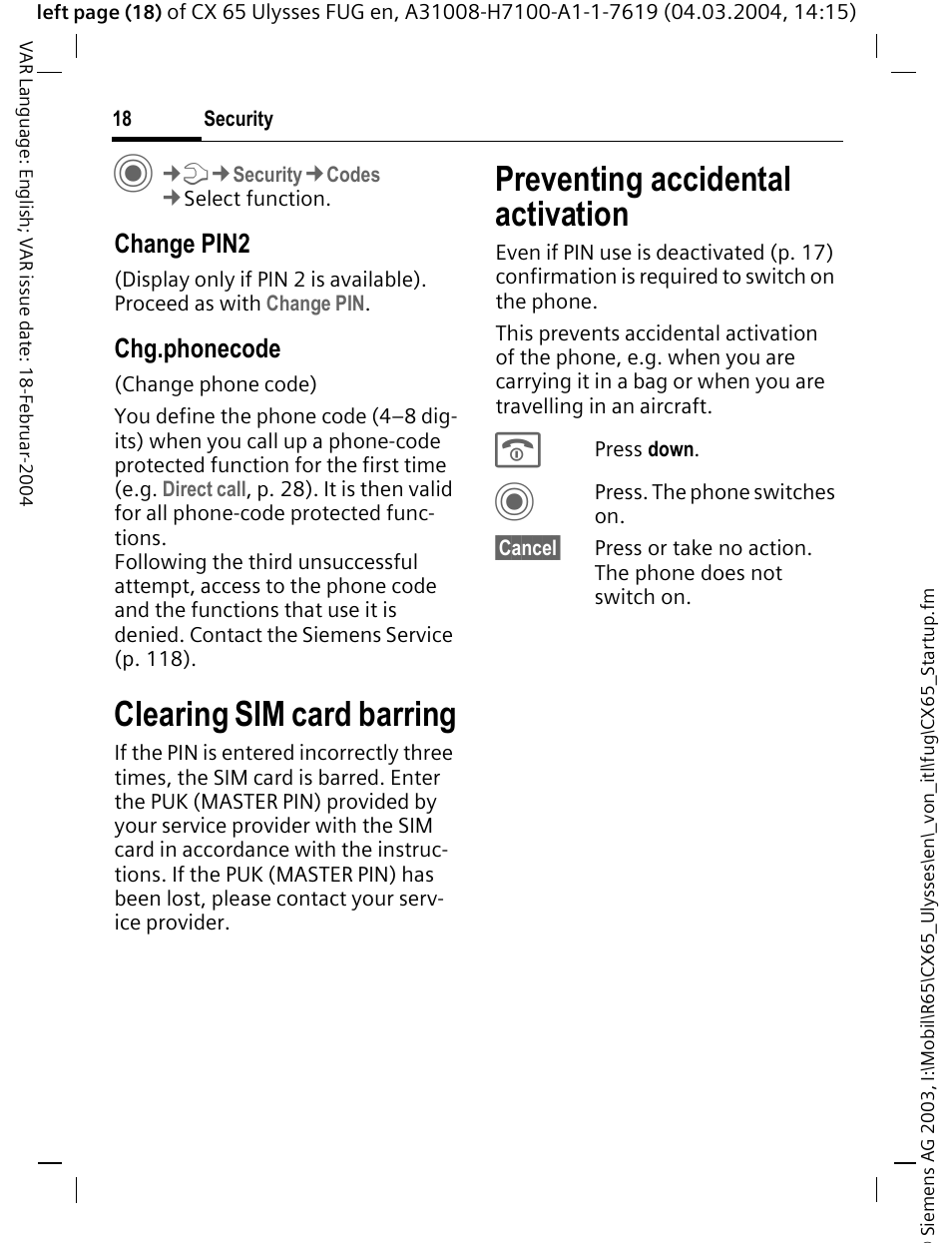 Preventing accidental activation, Preventing accidental, Activation | Clearing sim card barring, Change pin2, Chg.phonecode | Siemens CXT65 User Manual | Page 19 / 141