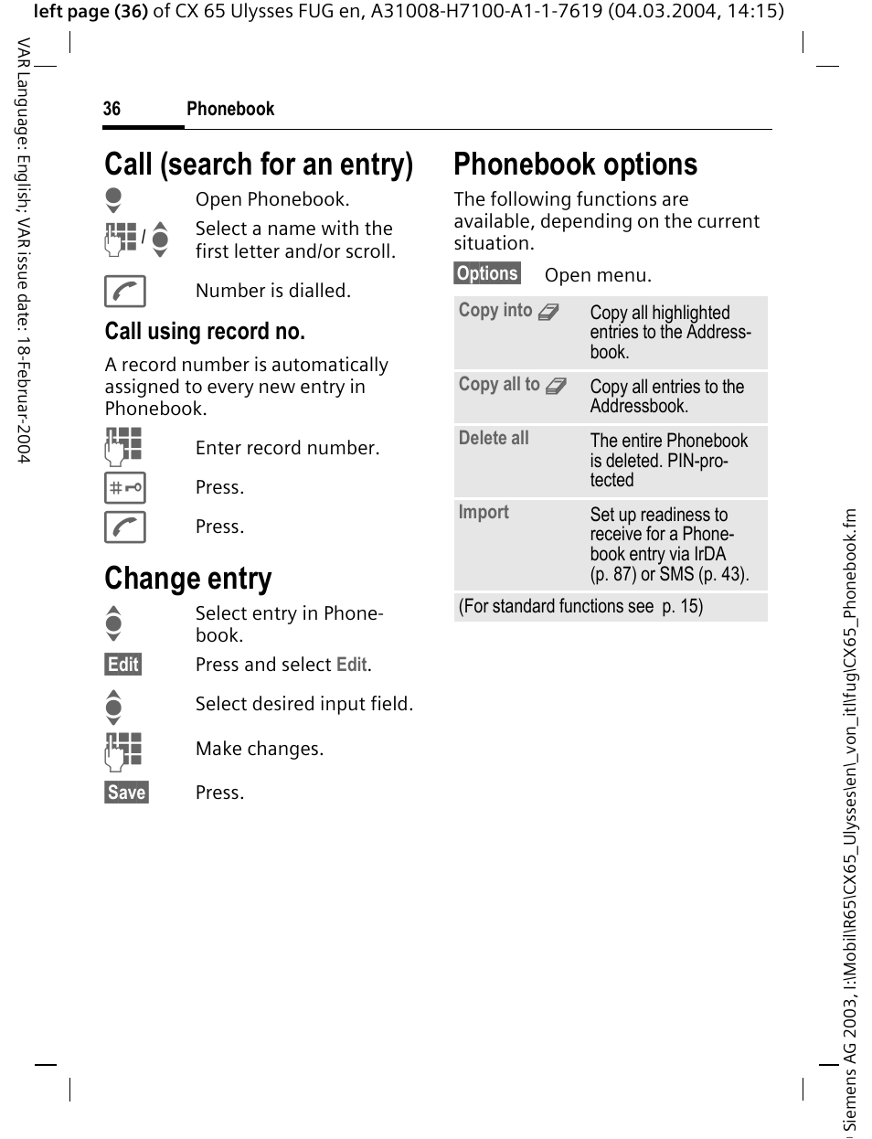 Call (search for an entry), Change entry, Phonebook options | Siemens CXT65 User Manual | Page 37 / 141