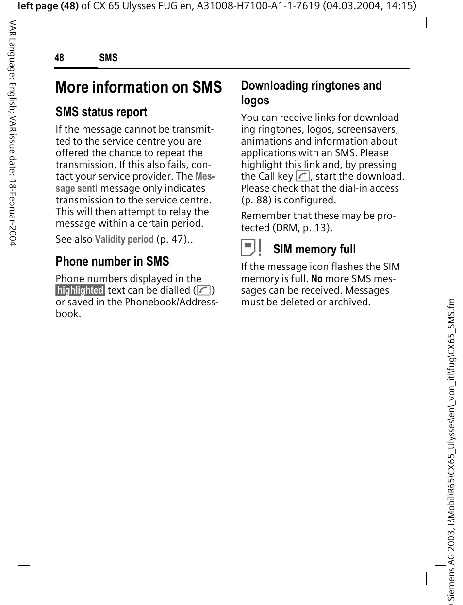 More information on sms, Sms status report, Phone number in sms | Downloading ringtones and logos | Siemens CXT65 User Manual | Page 49 / 141