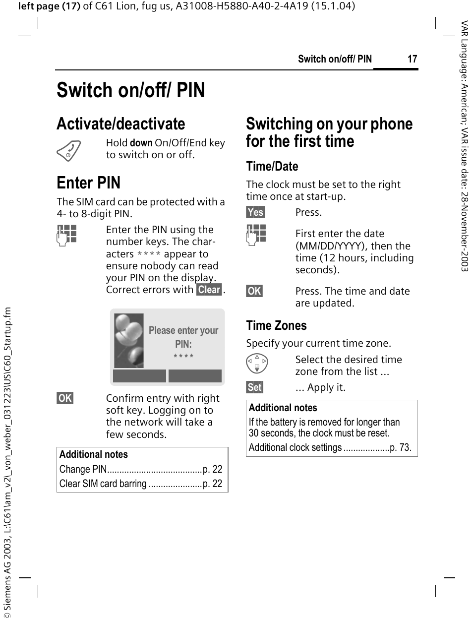 Switch on/off/ pin, Switching on your phone for the first time, Switch on/off/ pin | Activate/deactivate, Enter pin, Time/date, Time zones | Siemens C61 User Manual | Page 18 / 116