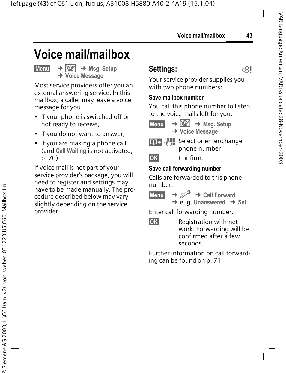 Voice mail/mailbox, Settings: b | Siemens C61 User Manual | Page 44 / 116