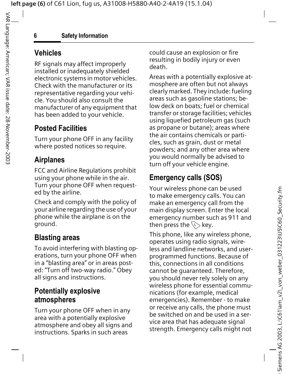 Vehicles, Posted facilities, Airplanes | Blasting areas, Potentially explosive atmospheres, Emergency calls (sos) | Siemens C61 User Manual | Page 7 / 116