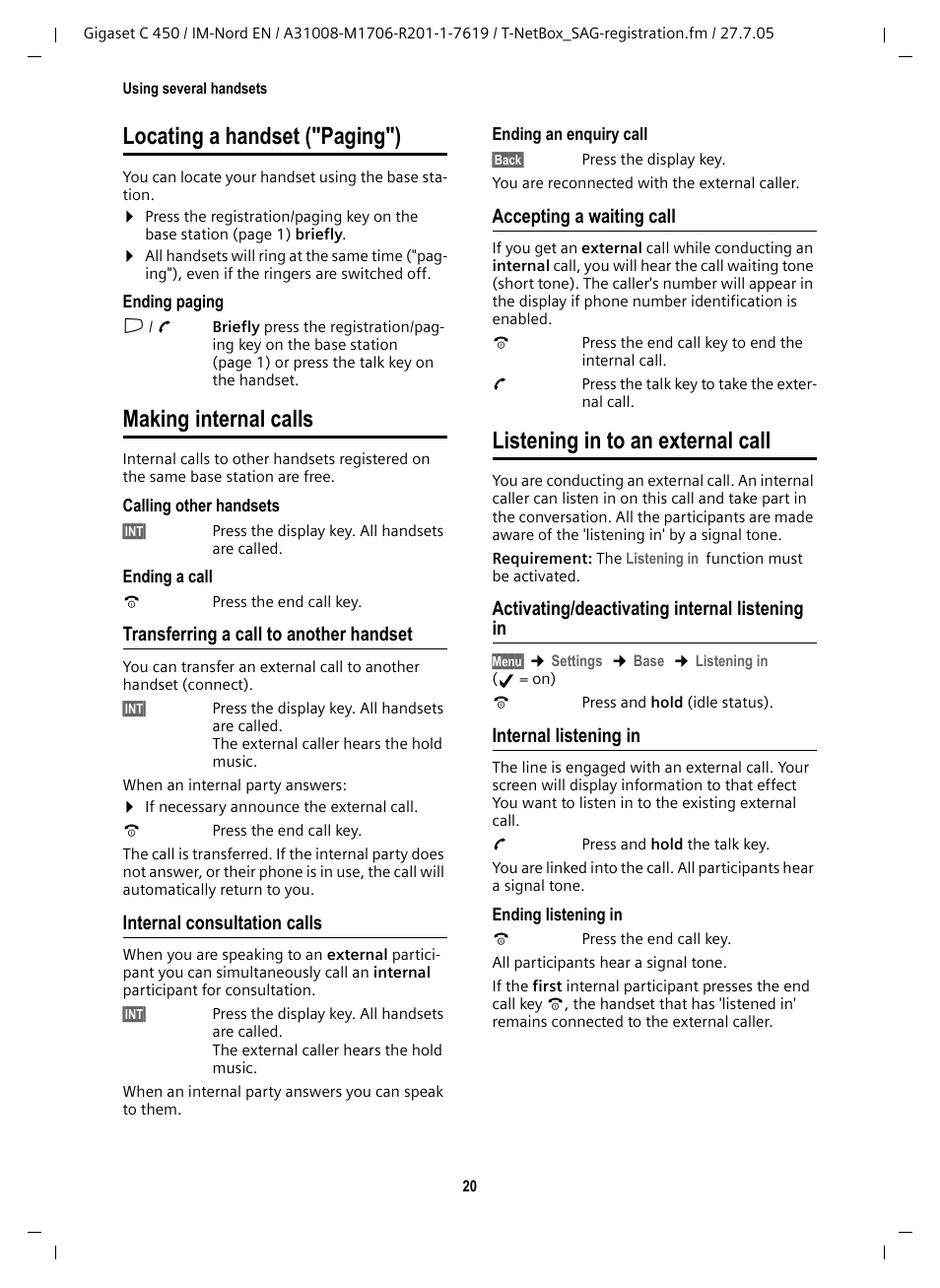 Making internal calls, Transferring a call to another handset, Internal consultation calls | Accepting a waiting call, Listening in to an external call, Activating/deactivating internal listening in, Internal listening in, Locating a handset ("paging") | Siemens C450 User Manual | Page 21 / 33