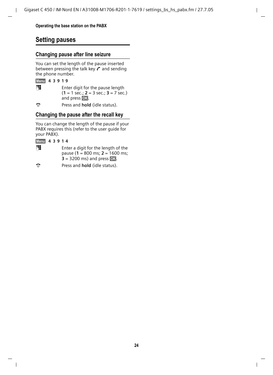 Setting pauses, Changing pause after line seizure, Changing the pause after the recall key | Siemens C450 User Manual | Page 25 / 33