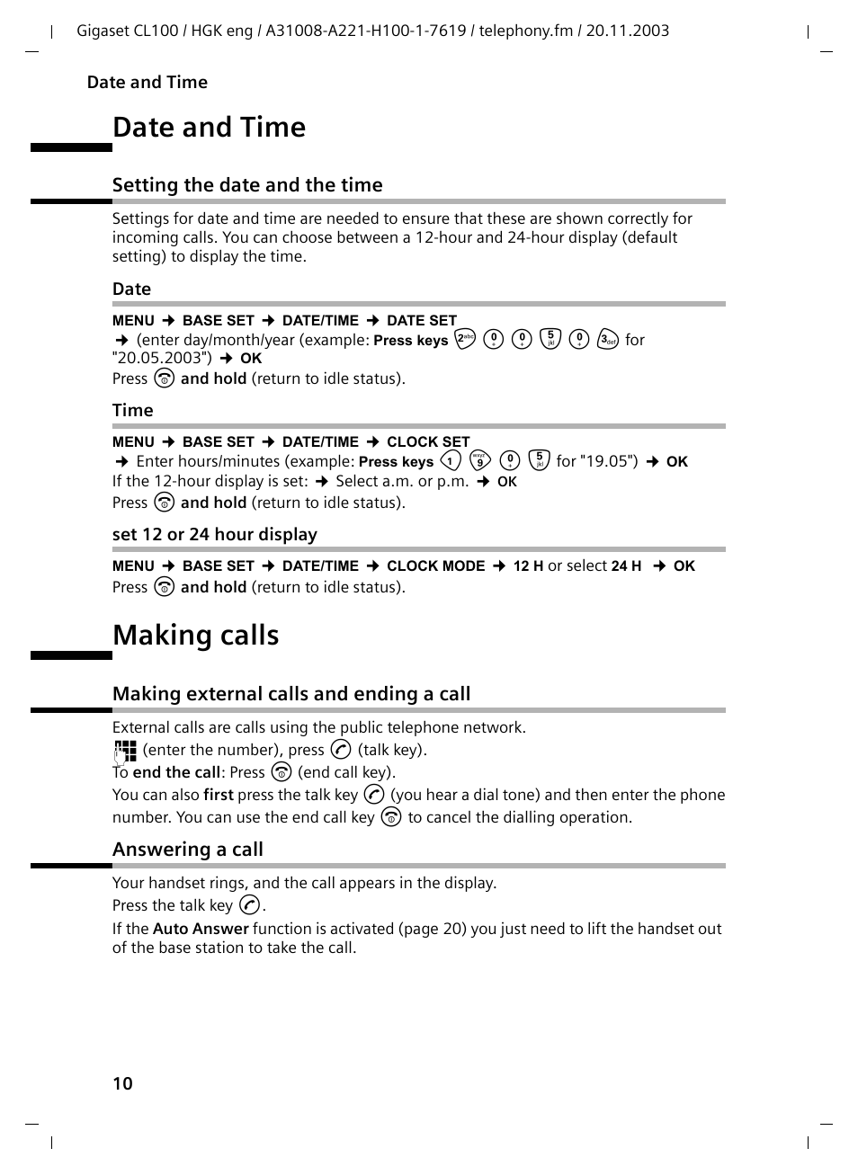 Date and time, Setting the date and the time, Date | Time, Set 12 or 24 hour display, Making calls, Making external calls and ending a call, Answering a call | Siemens Gigaset CL100 User Manual | Page 10 / 31