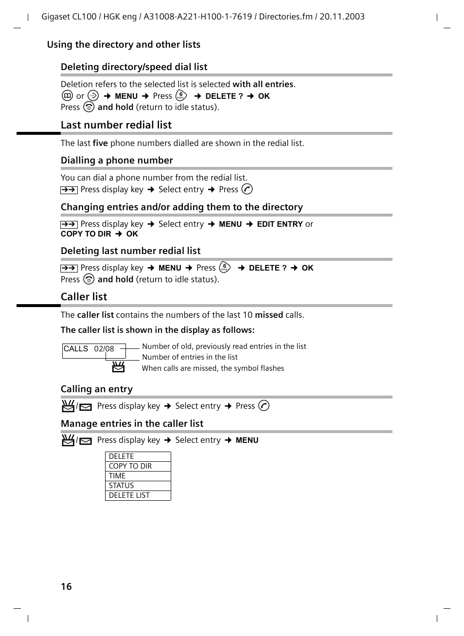 Deleting directory/speed dial list, Last number redial list, Dialling a phone number | Deleting last number redial list, Caller list, Calling an entry, Manage entries in the caller list, Last number redial list caller list | Siemens Gigaset CL100 User Manual | Page 16 / 31