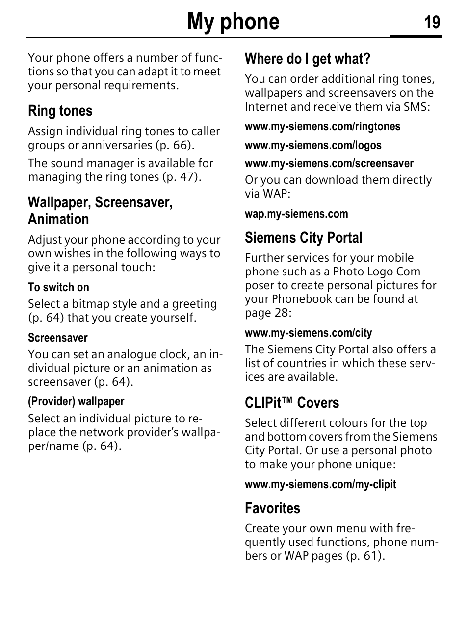 My phone, Ring tones, Wallpaper, screensaver, animation | Where do i get what, Siemens city portal, Clipit™ covers, Favorites | Siemens C56 User Manual | Page 20 / 114